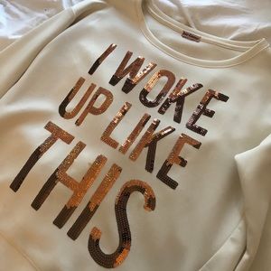 “I Woke Up Like This” juicy couture top